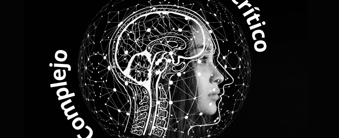 Pensamiento Crítico y Pensamiento Complejo